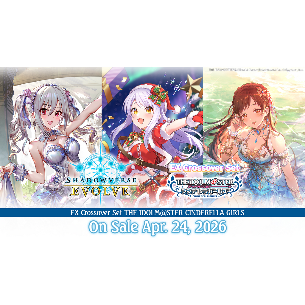 Shadowverse: Evolve - EX Crossover - The iDOLM@STER Cinderella Girls - Booster Box (8x Packs)